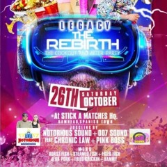Notorious Intl 10/19 (Legacy Rebirth) Spanish Town