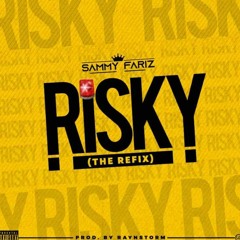 SAMMY FARIZ FT DAVIDO & POPCAAN - RISKY