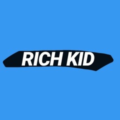 Rich Kid (Prod. Sismo)