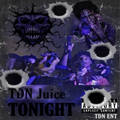 TDN Juice-Tonight