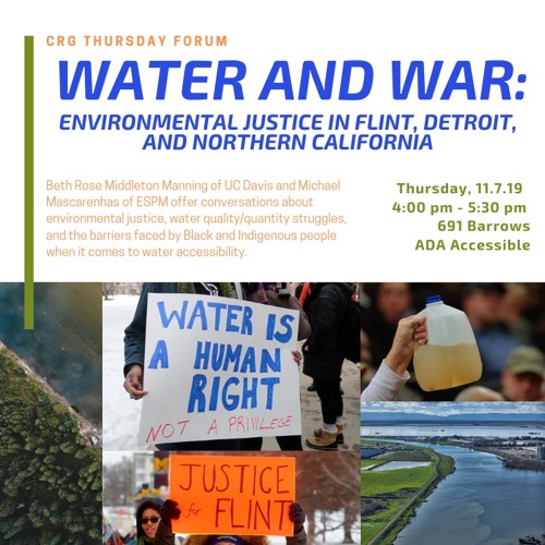 Water And War: Environmental Justice In Flint, Detroit, And Northern California