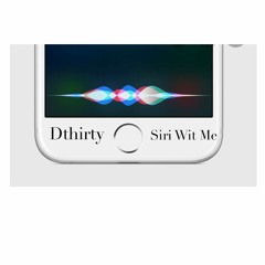 Siri wit me