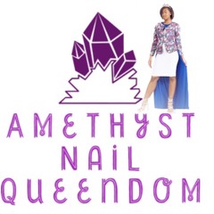 Amethyst Nail Queendom- Theme Song