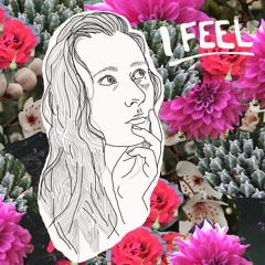 I Feel