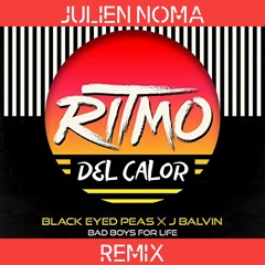 Black Eyed Peas & J Balvin - Ritmo Del Calor (Julien Noma Remix)