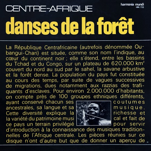 Stream Central African Republic - Danses de la Forêt – Harmonia Mundi HM  733, recorded 1967 Mix by MusicRepublic | Listen online for free on  SoundCloud