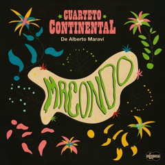 Cuarteto Continental de Alberto Maraví - Macondo (Infopesa)