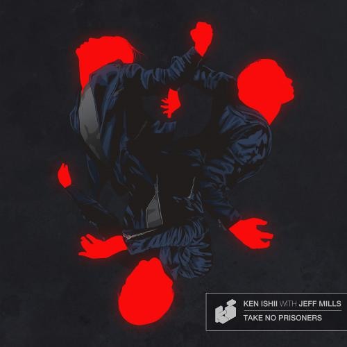 Premiere: Ken Ishii with Jeff Mills "Take No Prisoners" - U/M/A/A