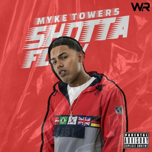 Myke Towers - Shotta Flow