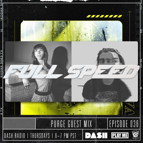 FULL SPEED EPISODE 036 - PURGE