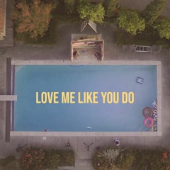 WeAreYou - Love Me Like You Do