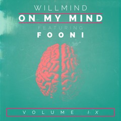 On My Mind Edit Pack Volume Nine Ft. Fooni