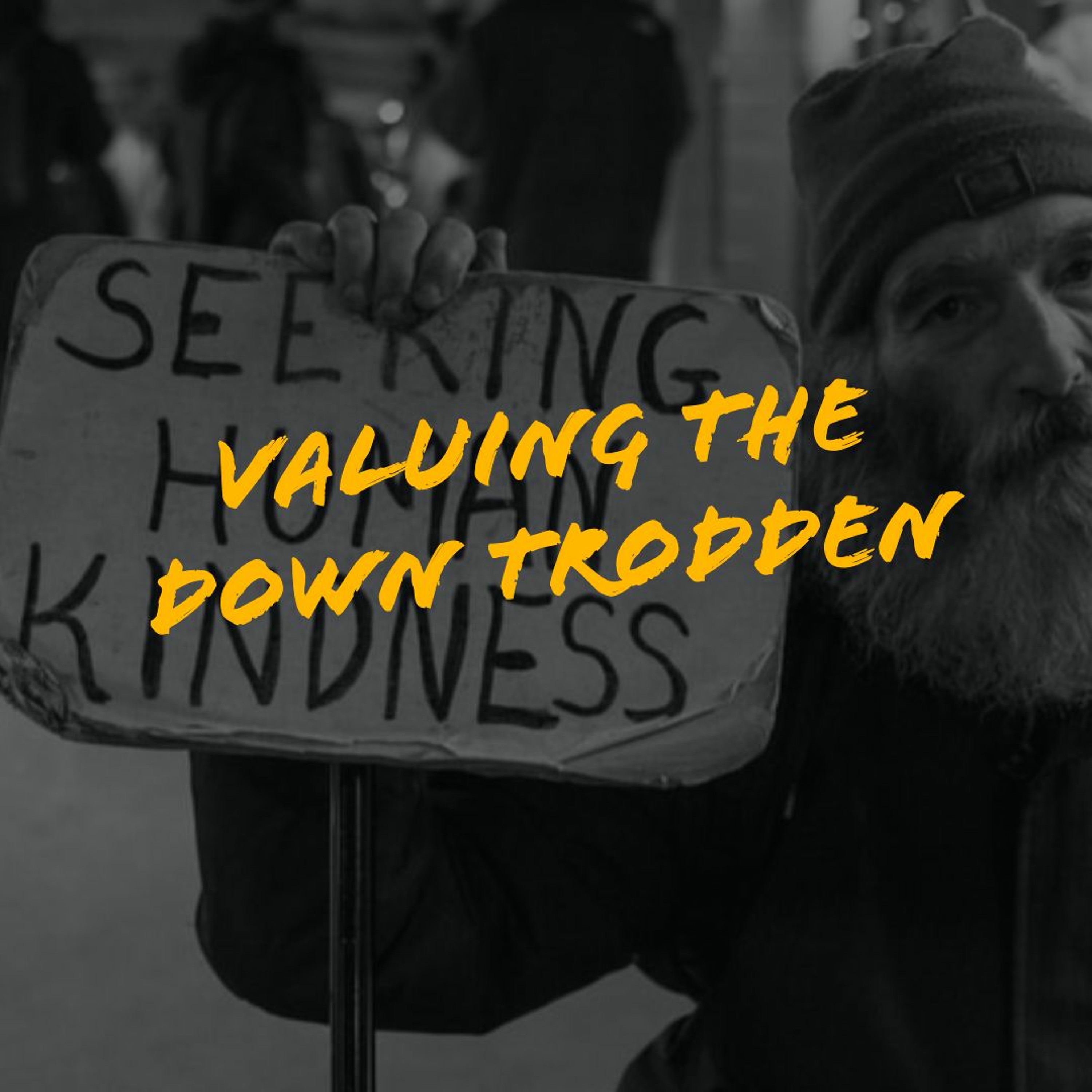 Valuing the Downtrodden episode artwork