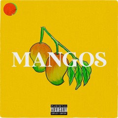 Mangos (Prod. By Pieper Beats)