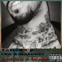 Tatted up (No Amateur)