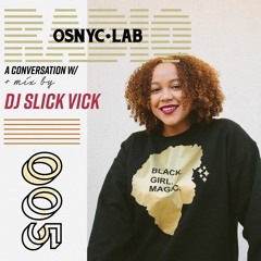 005 A conversation with + mix by Dj Slick Vick