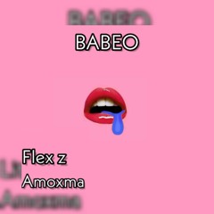 Flex z - Babeo (Prod.Amoxma)