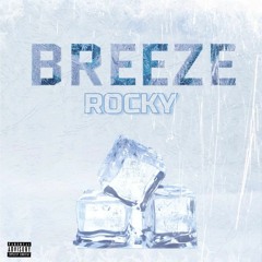 BREEZE - Rocky (Official Audio)