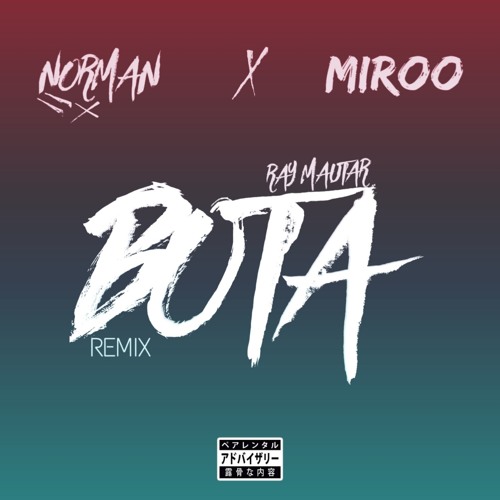 RAYMAUTAR - BOTA (NORMAN X MIROO)