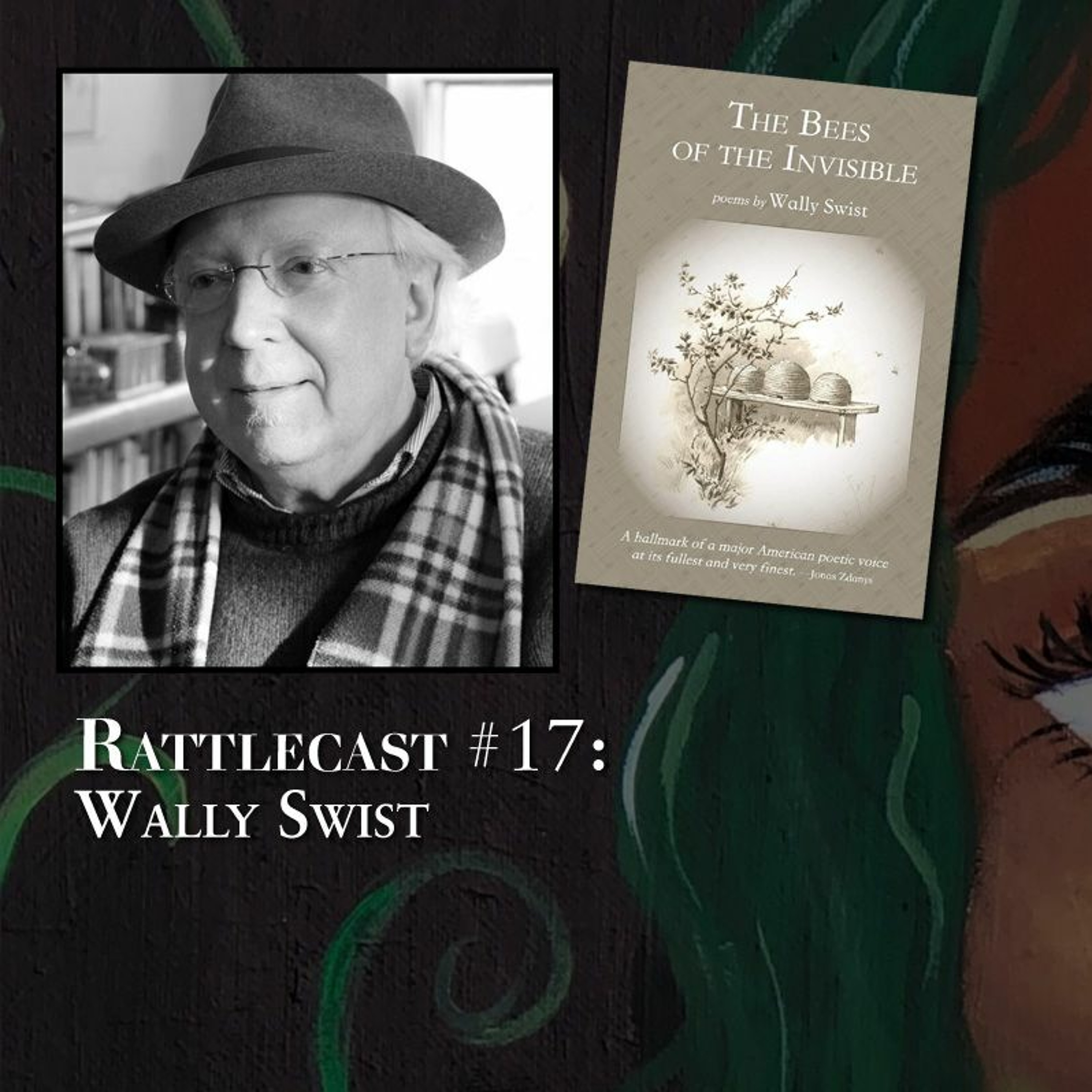 ep. 17 - Wally Swist