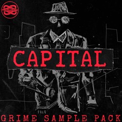 CAPITAL // Grime Sample Pack