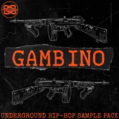 GAMBINO // Hip Hop Sample Pack