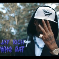 JayRich - Who Dat