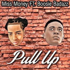 Pull Up -(ft. Boosie Badazz)