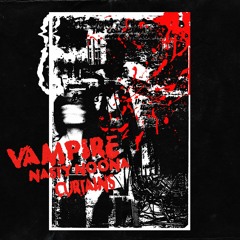 NASTY NOONA - VAMPIRE! (prod. curtains)