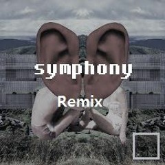 Symphony(KAHNEE Remix)