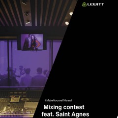 Lewitt Mixing Contest - Saint Agnes - Move Like A Ghost #MakeYourselfHeard_Version 2