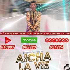 Didine Canon 16 - Aicha La Vie