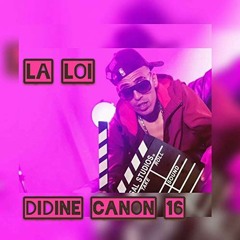 Didine Canon 16 - La Loi