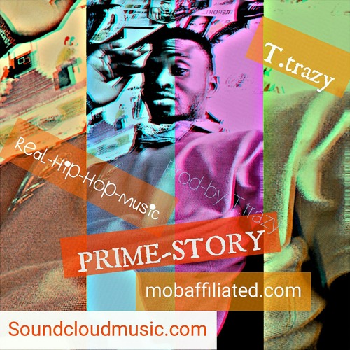 Stream Prime-Story-mp3 #Np-on-Soundcloud by T.trazy | Listen online for  free on SoundCloud