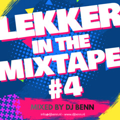 Lekker in the Mixtape #4 (Mixed by DJ Benn) [Party Hitmix]