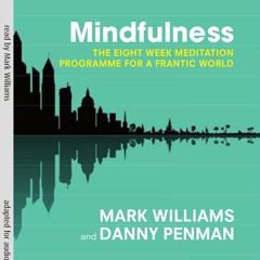 Mindfulness: Meditation 2 - The Body Scan