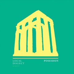 Local Dialect - Poseidon