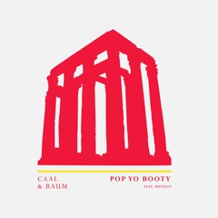 Caal, Baum - Pop Yo Booty Feat. Menesix