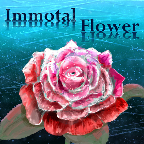 Immortal Flower