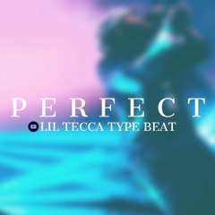 "Perfect" - Lil Tecca Type Beat | Hard Melodic Trap Instrumental