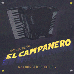 Aniceto Molina - El Campanero (RayBurger Bootleg)