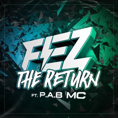 The Return w/ P.A.B MC