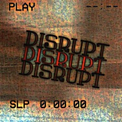 Disrupt (prod. Scorpio Prodz)