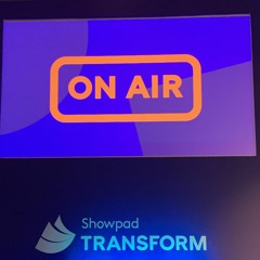 20. Creating Customer-Centric Enablement, Live from Showpad Transform 2019