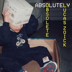 Absolutely Obsolete - [Early version]