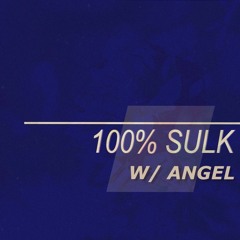 100%Sulk W/Angel on N10.AS Radio (11-09-19)