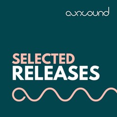 axxound - Selected Releases