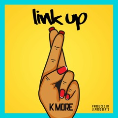 K MORE - LINK UP