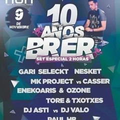 Brer @ 10 Años Brer ( 9 - 11 - 2019 - NON )