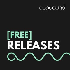axxound - [FREE] Releases